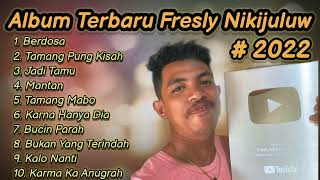 Full album terbaru Fresly Nikijuluw 2022  lagu ambonTerbaru 2022  lagu terbaru [upl. by Harwilll]