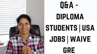 QampA  USA jobs for Diploma students  Waive GRE  தமிழில் [upl. by Leveridge]