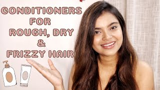 Top 3 Best Hair Conditioners for Extremely Rough Dry and Frizzy Hair  Best Conditioner for Dry Hair [upl. by Adirahs]