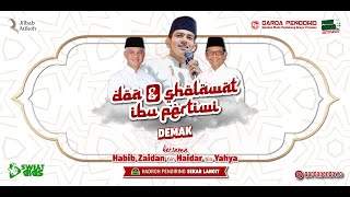 DOA amp SHOLAWAT IBU PERTIWI BERSAMA HABIB ZAIDAN BIN ZAIDAR BIN YAHYA  SEKAR LANGIT  DEMAK [upl. by Enriqueta]