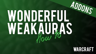 Wonderful Weakauras for Legion How to import weakauras  ADDONS [upl. by Aileen]