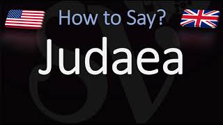 How to Pronounce Judaea CORRECTLY [upl. by Ahsikrats]