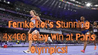 Femke Bols Stunning 4x400 Relay Win at Paris Olympics [upl. by Neelya131]