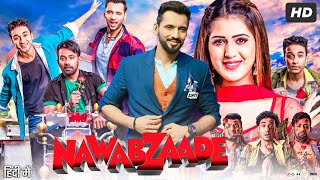 Nawabzaade Full Movie  Raghav Juyal  Punit Pathak  Dharmesh Yelande  Isha Rikhi Review amp Facts [upl. by Bindman]