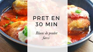 Blanc de poulet farci Repas en moins de 30 min [upl. by Wylie701]