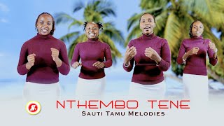 Nthembo Tene  Sauti Tamu Melodies  Kamba Offertory Song [upl. by Ahsasal]