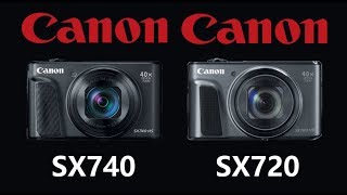 Canon PowerShot SX740 HS vs Canon PowerShot SX720 HS [upl. by Aaren]