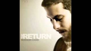 Nosson Zand  The Return [upl. by Bakerman]