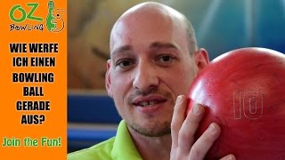 Bowling Tipps für Anfänger  Wie werfe ich einen Bowlingball gerade aus [upl. by Crosley930]