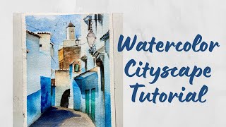 How To Paint A Cityscape Morocco Street Scene in watercolor [upl. by Gigi714]