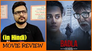 Badla  Movie Review [upl. by Gnuhc]