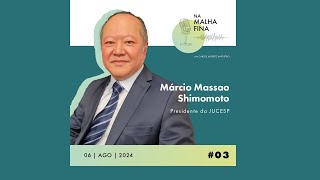 3🎙️ Na Malha Fina Confira uma entrevista exclusiva com o presidente da Jucesp Márcio Shimomoto [upl. by Cousins529]