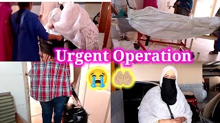 Meri Ami k urgent operation  😭  Ap sab ki duaon se 🤲🏼  BinteSaeed Kitchen and Life [upl. by Evets]