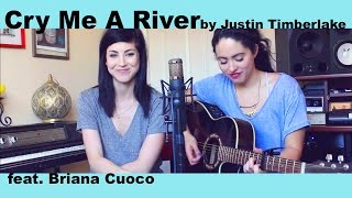 Cry Me A River by Justin Timberlake w Briana Cuoco MusicMondayz Cover [upl. by Assylla]