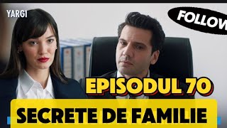 Yargi  Secrete de familie  Episodul 70 ORIGINAL  96 amp 97 TV   Rezumat [upl. by Salhcin961]