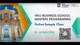 Dont miss out on HKU Business Schools upcoming Online Sample Classes next week 1922 November [upl. by Allenrac]