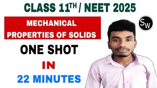 MECHANICAL PROPERTIES OF SOLIDS in 22 Minutes  Class 11th NEET PHYSICS [upl. by Suinotna473]