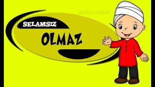 selamsız olmaz ilahisi [upl. by Gregg825]