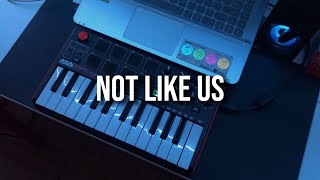 Not Like Us  Kendrick Lamar  Midi Cover [upl. by Oratnek]