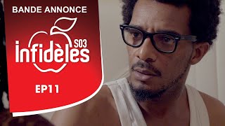 INFIDELES  Saison 3  Episode 11  la bande annonce [upl. by Asiek]