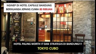 Review Hotel Kapsul di Bandung  Tokyo Cubo [upl. by Coney330]