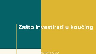 Zašto investirati u koučing [upl. by Pember]