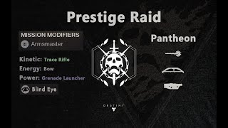 Prestige Raid Pantheon [upl. by Hilel]