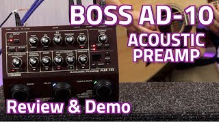 BOSS AD10 Acoustic Preamp  Review amp Demo [upl. by Fortune]