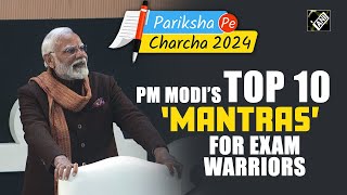 Pariksha Pe Charcha 2024 PM Modi’s top10 mantras for students parents teachers at Bharat Mandapam [upl. by Eilrahs]