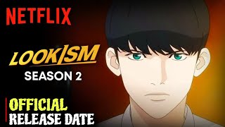 Lookism Season 2  Lookism Season 2 Trailer  Lookism Season 2 Release Date  Netflix [upl. by Tuck449]