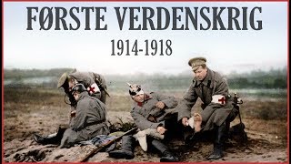 Første Verdenskrig 19141918 [upl. by Knowles]