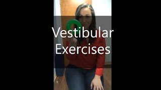 Vestibular Exercises [upl. by Nivi361]