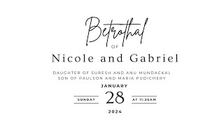 NICOLE amp GABRIEL  ENGAGEMENT  LIVE STREAMING  28012024  TIME  1115 AM [upl. by Ulrikaumeko]