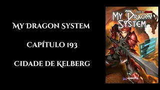 My Dragon System  Capítulo 193  Áudio novel PTBR [upl. by Norb948]