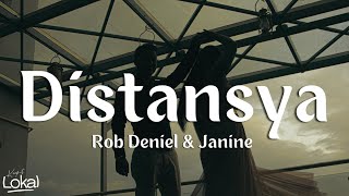 Distansya by Rob Deniel Janine Lyrics [upl. by Nolly707]