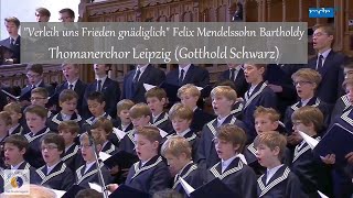 Thomanerchor Leipzig  quotVerleih uns Frieden gnädiglichquot Felix Mendelssohn Bartholdy 2016 [upl. by Staci139]