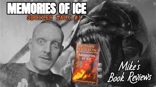 Malazan Book of the Fallen Memories of Ice by Steven Erikson Spoiler Talk Part 1 [upl. by Hazaki]