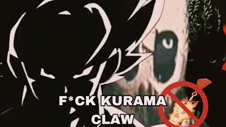 CLAW EDGE KURAMA GOTTA GO [upl. by Reuben]