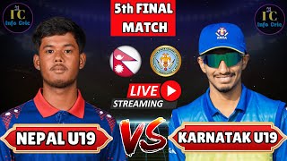 NEPAL U19 VS KARNATAK U19 TEAM FRIENDLY 5th FINAL ODI MATCH LIVE STREAMING 2024 NEPAL VS KARNATAK [upl. by Esinad]