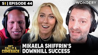 Mikaela Shiffrin’s Uphill Battle for Downhill Success  Dont Call It A Comeback  Podcast [upl. by Nyvek]