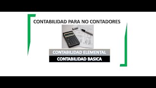 CONTABILIDAD PARA NO CONTADORES [upl. by Attehcram]