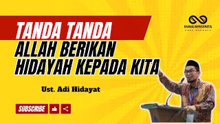 INILAH TANDA ALLAH BERIKAN HIDAYAH KEPADA KITA [upl. by Ardnwahsal]