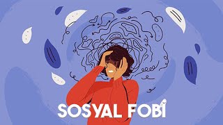 SOSYAL FOBİ NEDİR   SOSYAL FOBİNİN BELİRTİLERİ NELERDİR  SOSYAL FOBİ TEDAVİ YÖNTEMLERİ [upl. by Dodds]