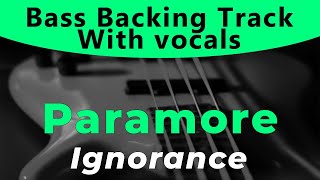 Paramore  Ignorance Bass backing track  Bassless [upl. by Stephenson62]