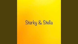 Starky amp Stella [upl. by Chellman260]