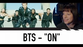 DANCE CHOREOGRAPHER REACTS  BTS 방탄소년단 ‘ON’ Dance Practice  MV  Kinetic Manifesto Film [upl. by Raouf]