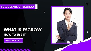 What is Escrow How it works [upl. by Htidirem]