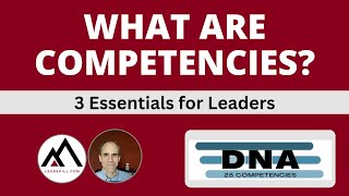 What are competencies 3 essentials for leaders [upl. by Ycrep925]