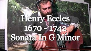 TESEO Plays Eccles  Sonata In G Minor For Double Bass  Complete [upl. by Zsuedat639]