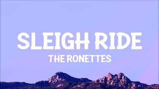 The Ronettes  Sleigh Ride Lyrics [upl. by Nelyk]